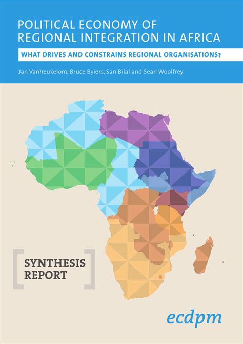 Pdf The Political Economy Of Regional Integration In Africa Synthesis Report