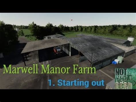Marwell Manor Farm Timelapse Ep 1 Starting Out Farming Simulator 19