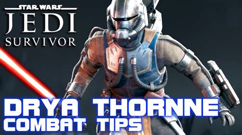 Star Wars Jedi Survivor How To Beat Drya Thornne No Damage Boss