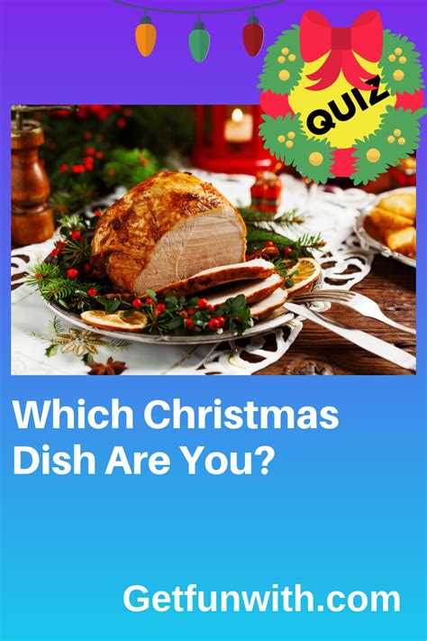 Which Christmas Dish Are You Fun Quiz Christmas Dishes Quizzes
