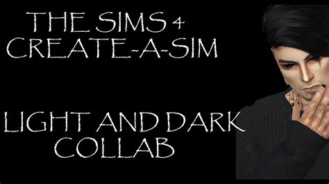 The Sims 4 Create A Sim Dark And Light Collab Wsugarplumsims Youtube