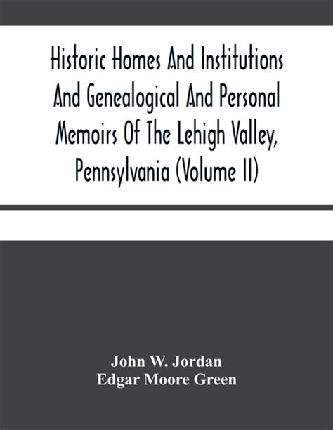 알라딘 Historic Homes And Institutions And Genealogical And Personal