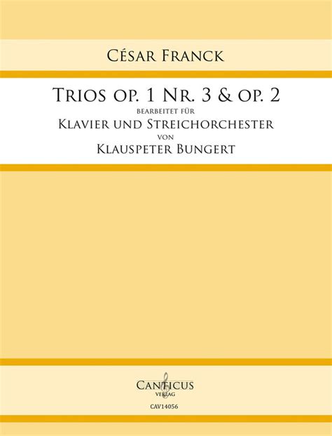 Franck César Trio Op1 Nr3 Und Op2 Für Klavier Und
