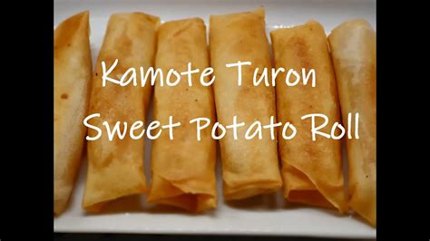 How To Make Kamote Turon Sweet Potato Roll Filipino Snack