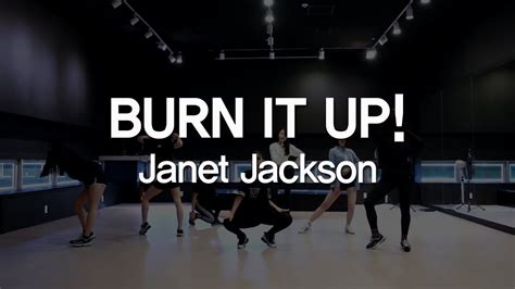 Janet Jackson Burn It Up Feat Missy Elliottㅣchoreography By 강하연ㅣ사랑애댄스학원 Youtube