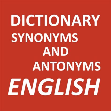 Télécharger Dictionary Synonyms Antonyms Pour Iphone Ipad Sur Lapp