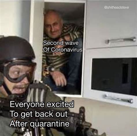 A second wave of coronavirus cases in the us could be even worse than the first, the country's top health official has warned. Second Wave Of Coronavirus Meme - Shut Up And Take My Money