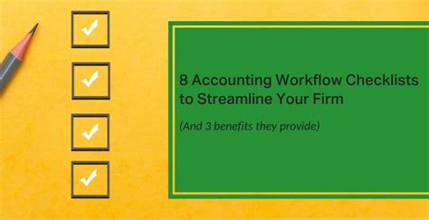 8 Accounting Workflow Checklists To Streamline Your Firm Cpa Practice