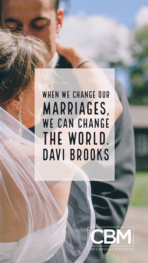 When We Change Our Marriages We Can Change The World Pursuing To Be A