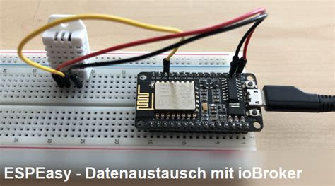 Mqtt is a protocol to transfer messages between devices that are connected to a lan. ESPEasy - Datenaustausch mit ioBroker - smarthome-tricks.de