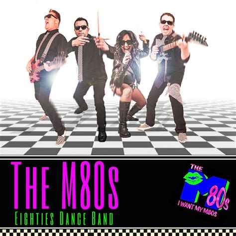 The M80s 80s Band Tribute To The Eighties 80s Band Covers All The