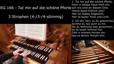 Eg 166 Tut Mir Auf Die Schöne Pforte Orgelsätze Mit Liedtext Youtube