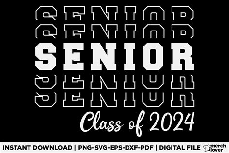 Senior 2024 Class Of 2024 T Shirt Graphic By Merchlover · Creative Fabrica