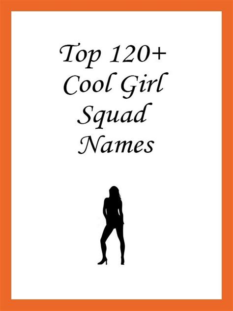 Top 120 Cool Girl Squad Names Funny Group Chat Names