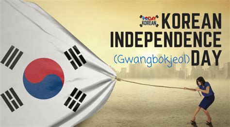 Korean Independence Day National Liberation Gwangbokjeol
