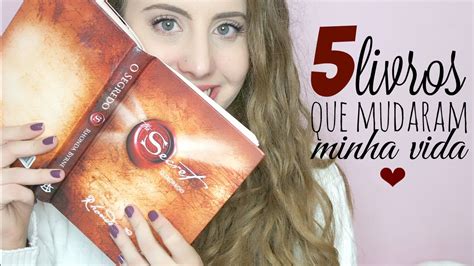 Livros Que Mudaram Minha Vida Mari Vasconi Youtube