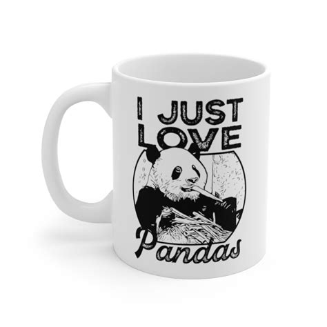 Cute Panda Mug Funny Panda Ts I Just Love Pandas Coffee Etsy