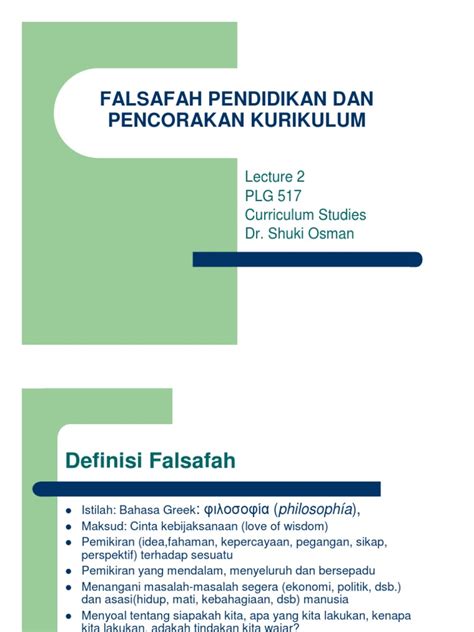 Kurikulum kebangsaan perlu dikaji faktor yang mempengaruhi pembentukan kurikulum sekolah di malaysia berdasarkan kehendak dan semua asas yang dibina dalam diri murid akan menyumbangkan kepada kemajuan keluarga. Kuliah2 [Falsafah Asas Pencorakan Kurikulum