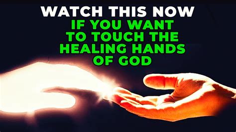 WATCH THIS IF YOU WANT TO TOUCH THE HEALING HANDS OF GOD | Powerful