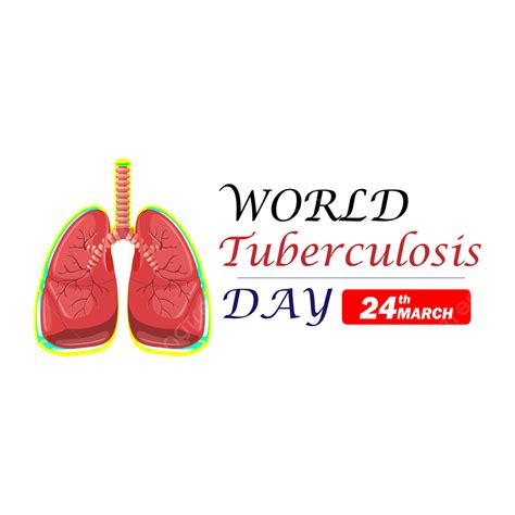 Día Mundial De La Tuberculosis Transparente 24 De Marzo Png Mundo