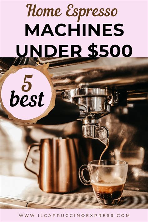 This kind of modern espresso works best this is one of the great espresso machines that you can't afford to miss them in your home. 5 Best espresso machines under $500 in 2020 - Il ...
