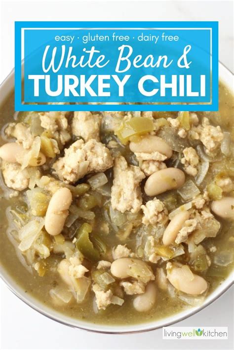 The ingredients needed for this dish are basic, as you'll. White Bean Turkey Chili | Recipe | Easy weeknight meals ...