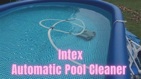 intex automatic pool cleaner for above ground pools review youtube