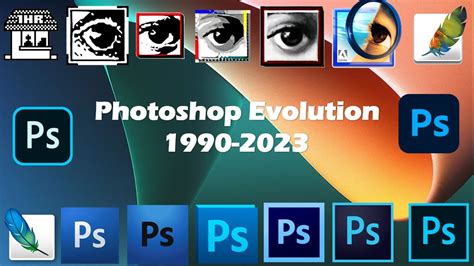 Adobe Photoshop Evolution Youtube