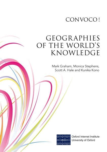 Geographies Of The Worlds Knowledge Who Owns The Worlds Knowledge Who