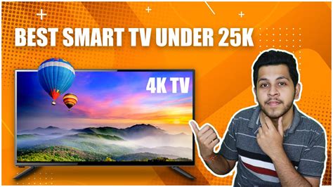 Best Smart Tv Under 25000 Top 5 In India In 2022 4k Tv Under 25k