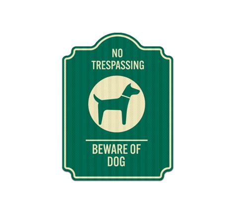 No Trespassing Beware Of Dog Aluminum Sign Egr Reflective