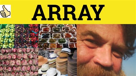 🔵 Array Arrayed Array Meaning Array Examples Arrray Definition