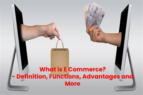 What Is E Commerce Definition Functions Advantages And More