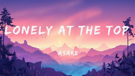 Asake Lonely At The Top Lyrics Youtube