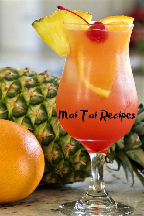 Two Delicious Mai Tai Recipes With Very Different Ingredients And Flavors We Give You Both The