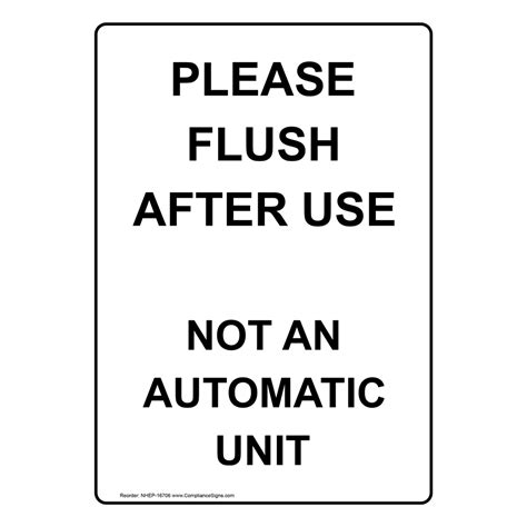 White Vertical Sign Please Flush After Use Not An Automatic Unit