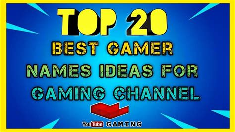 Top 20 New Best Gamer Names Ideas For Youtube Gaming Channel Not Taken
