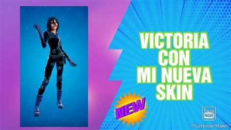 Victoria Con Mi Nueva Skin Xcarlos54 Youtube
