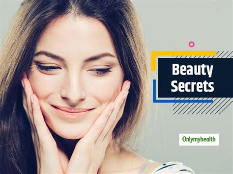 Beauty Secrets Tips For Beautiful And Glowing Skin At Every Age