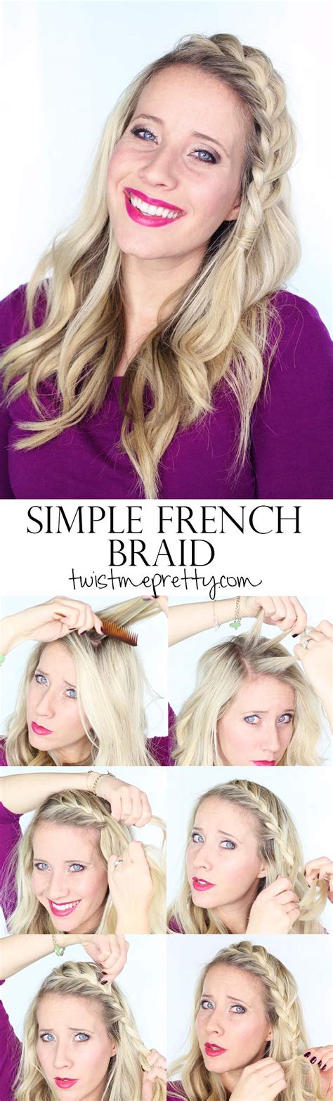 A Simple French Braid Twist Me Pretty