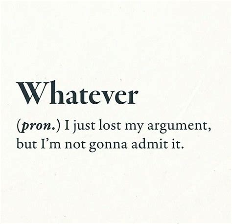 Whatever Definition Quotes Funny Words To Say One Word Quotes