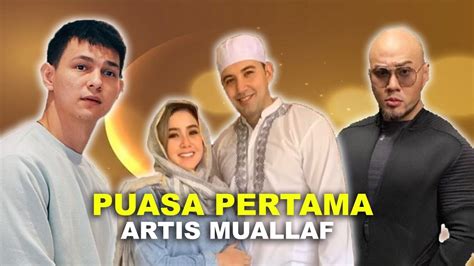 5 Artis Muallaf Jalani Puasa Pertama Sebagai Muslim Youtube