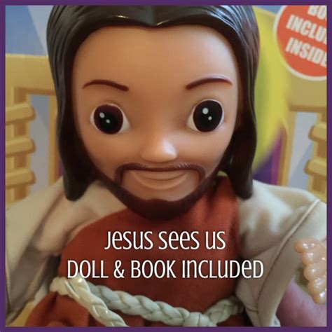 Jesus Sees Us Doll And Book Review