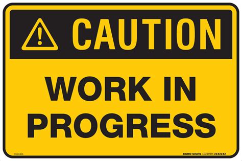 Work zone guide signs include detour markers, length of work signs, and end road work signs. CAUTION WORK IN PROGRESS 450x300 POLY - Euro Signs and Safety