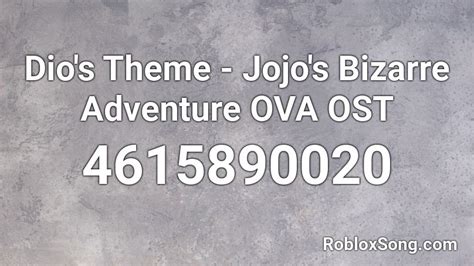 Dios Theme Jojos Bizarre Adventure Ova Ost Roblox Id Roblox Music