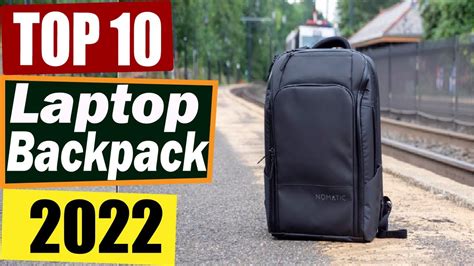 Top 10 Best Laptop Backpacks And Bags In 2022 For Work And Travel