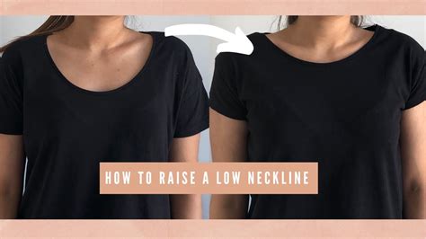 How To Raise A Low Neckline Youtube