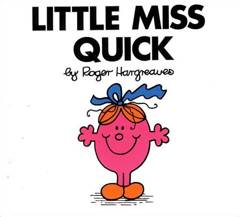 Little Miss Quick Mr Men And Little Miss Series By Roger Hargreaves