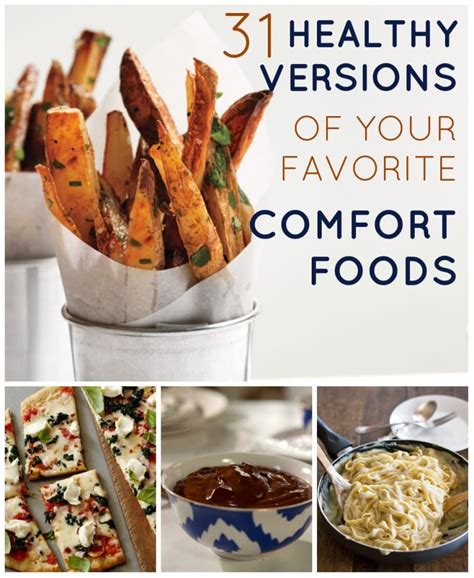 29 Healthy Versions Of Your Favorite Comfort Foods Favorite Comfort