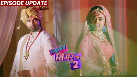Sasural Simar Ka 2 25th Oct 2021 Episode Update Simar Aur Aarav Ki